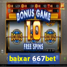 baixar 667bet